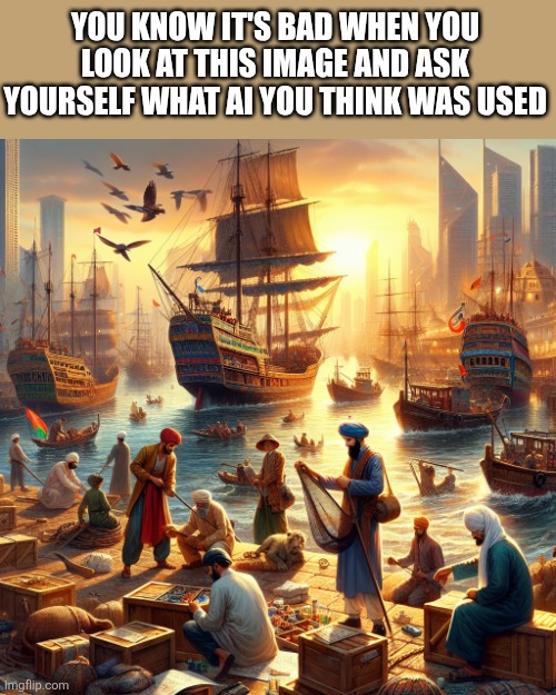Pirates | YOU KNOW IT'S BAD WHEN YOU LOOK AT THIS IMAGE AND ASK YOURSELF WHAT AI YOU THINK WAS USED | image tagged in pirates | made w/ Imgflip meme maker