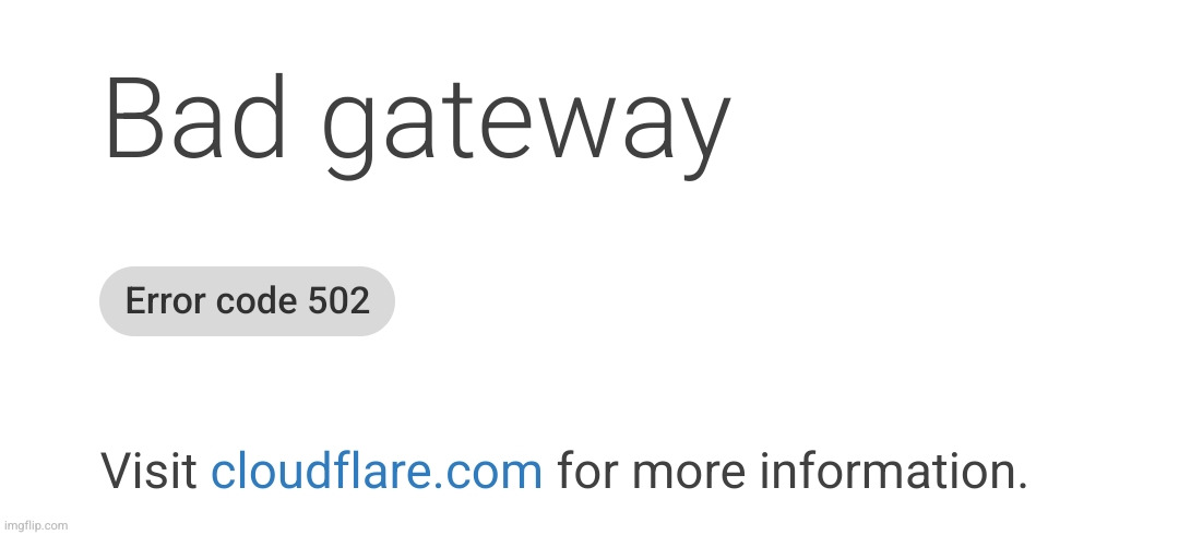 imgflip was down... | made w/ Imgflip meme maker