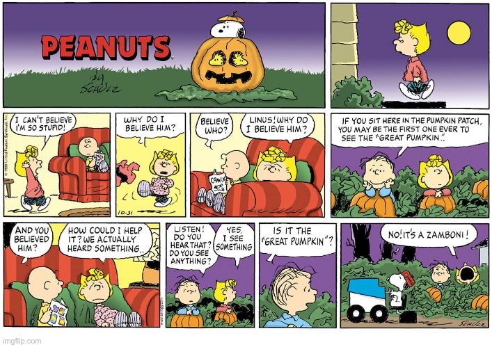 It’s “The Great Zamboni”, Charlie Brown… | image tagged in comics,peanuts,the great pumpkin,snoopy,zamboni,linus | made w/ Imgflip meme maker