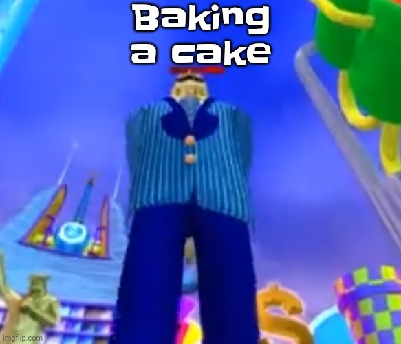 Aura farming | Baking a cake | image tagged in aura farming | made w/ Imgflip meme maker