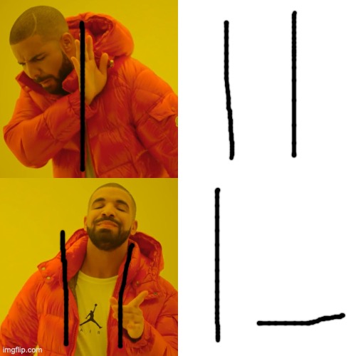 shit why did I do this | image tagged in memes,drake hotline bling | made w/ Imgflip meme maker