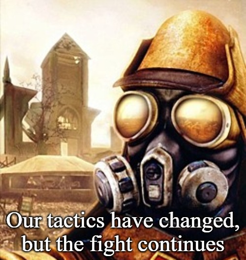 Slavic Iron Storm | Our tactics have changed, but the fight continues | image tagged in slavic iron storm,slavic lives matter | made w/ Imgflip meme maker