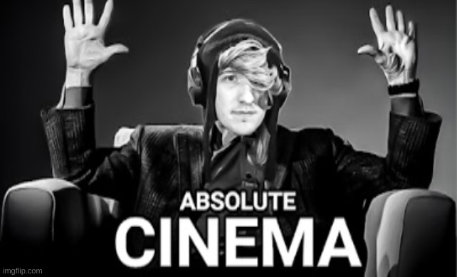 Absolute cinema but its KreekCraft... | image tagged in absolute cinema but its kreekcraft | made w/ Imgflip meme maker
