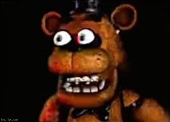 fnaf eye popping meme | image tagged in fnaf eye popping meme | made w/ Imgflip meme maker