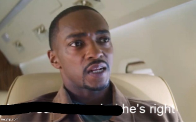 He's out of line but he's right (isolated) | image tagged in he's out of line but he's right isolated | made w/ Imgflip meme maker