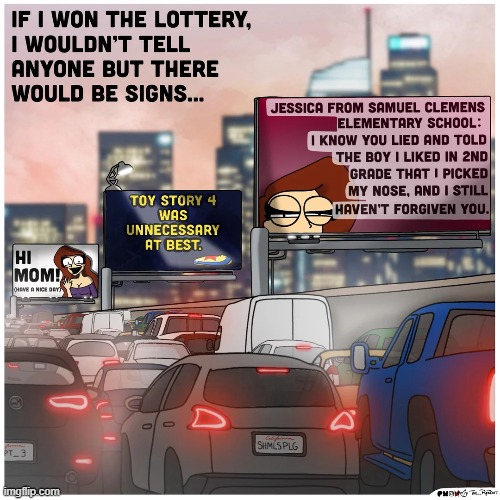 image tagged in lottery,won,winner,signs,signs/billboards,literally | made w/ Imgflip meme maker
