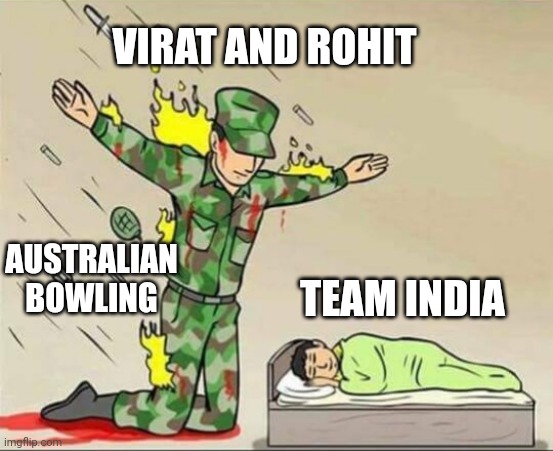 Soldier protecting sleeping child | VIRAT AND ROHIT; TEAM INDIA; AUSTRALIAN BOWLING | image tagged in soldier protecting sleeping child | made w/ Imgflip meme maker