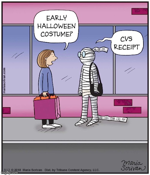 They are pretty long… | image tagged in repost,comics,mummy,costume,cvs receipt | made w/ Imgflip meme maker