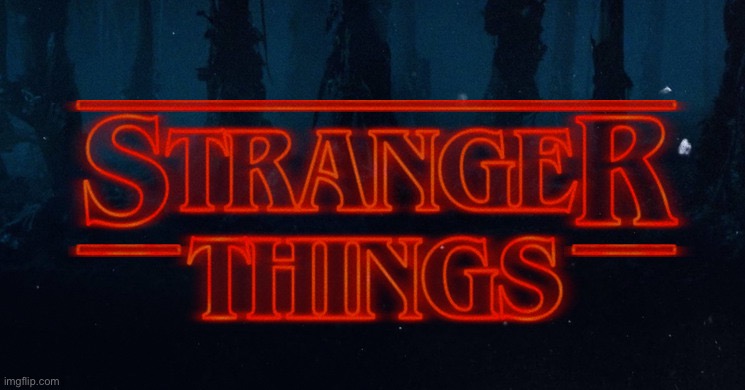 Stranger Things | image tagged in stranger things | made w/ Imgflip meme maker