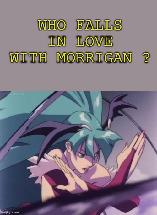 who falls in love with morrigan ? Blank Meme Template
