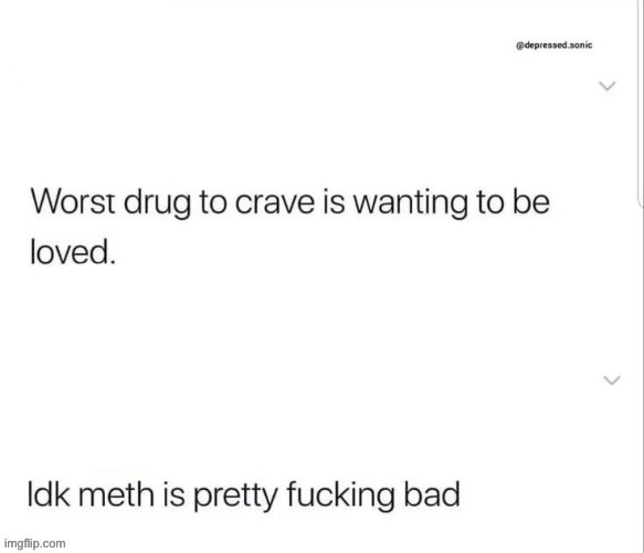 worst drug to crave blank Blank Meme Template