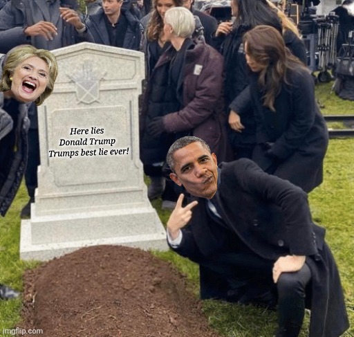 Grant Gustin over grave | Here lies 
Donald Trump 
Trumps best lie ever! | image tagged in grant gustin over grave | made w/ Imgflip meme maker