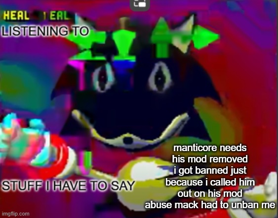 rewrite midreta annoucement temp | manticore needs his mod removed i got banned just because i called him out on his mod abuse mack had to unban me | image tagged in rewrite midreta annoucement temp | made w/ Imgflip meme maker
