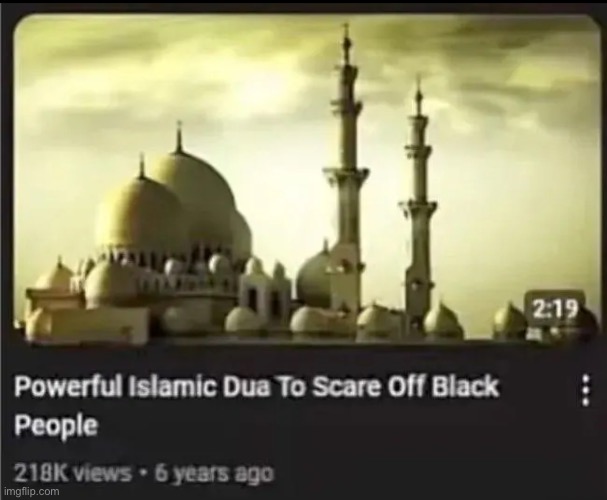 Legendary YouTube pull | image tagged in memes,shitpost,islam,politics | made w/ Imgflip meme maker