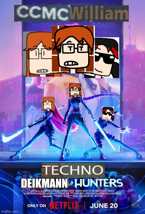 KPOP Demon hunters parody | image tagged in kpop demon hunters,techno deikmann hunters,mc,william,cc,parody | made w/ Imgflip meme maker