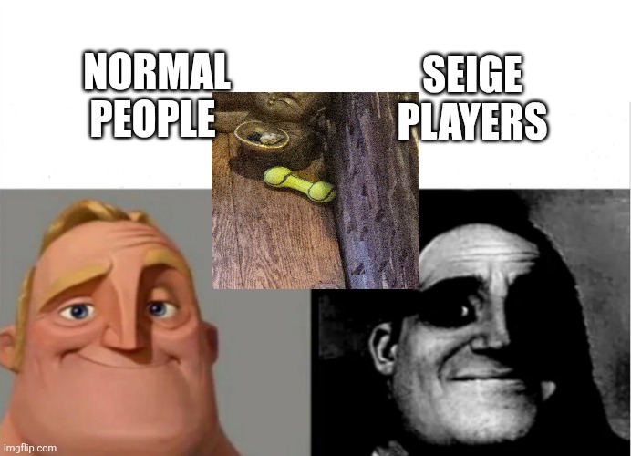 Teacher's Copy | NORMAL PEOPLE; SEIGE PLAYERS | image tagged in teacher's copy | made w/ Imgflip meme maker