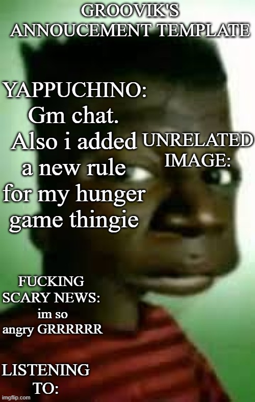 New rule: undertale caracters or exes are not allowed until season 10 | Gm chat. Also i added a new rule for my hunger game thingie; im so angry GRRRRRR | image tagged in groovik's black bart template | made w/ Imgflip meme maker