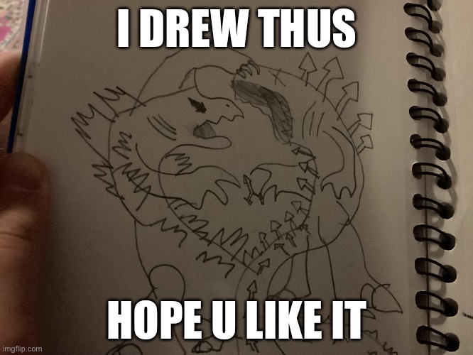 The idea is that the absolute solver (from murder drones)made its own biological clone of Godzilla to fight the real one | I DREW THUS; HOPE U LIKE IT | image tagged in godzilla | made w/ Imgflip meme maker