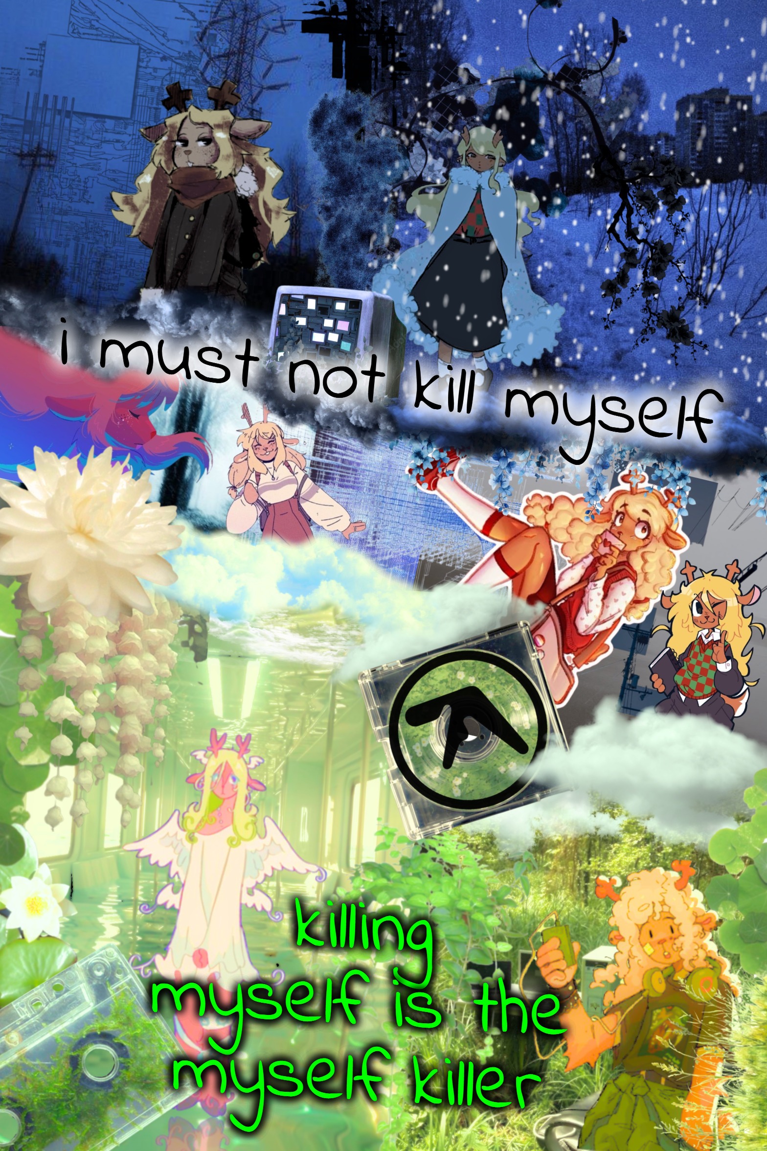 asriel's noelle template | i must not kill myself; killing myself is the myself killer | image tagged in asriel's noelle template | made w/ Imgflip meme maker