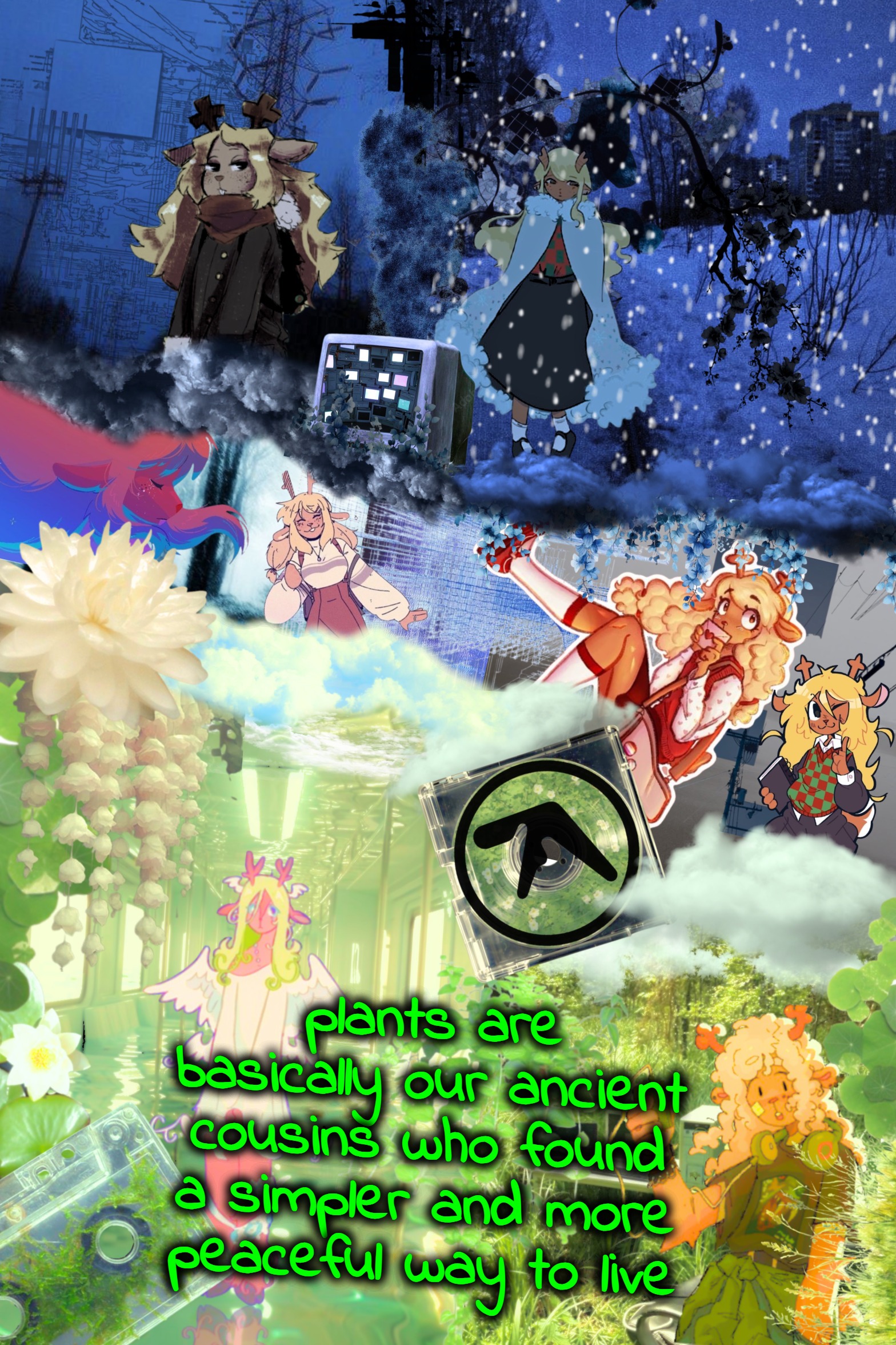 asriel's noelle template | plants are basically our ancient cousins who found a simpler and more peaceful way to live | image tagged in asriel's noelle template | made w/ Imgflip meme maker