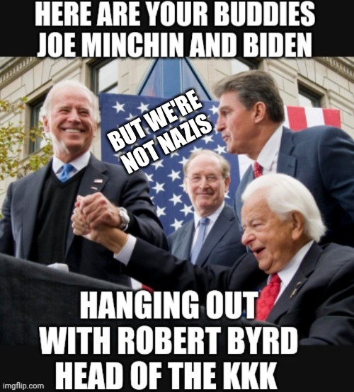 BUT WE'RE NOT NAZIS | made w/ Imgflip meme maker