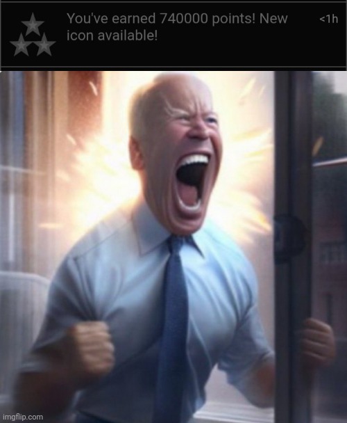 740,000 points!!!!!!!!!!!!!!!!!!!!!!!!!!!! | image tagged in biden lets go | made w/ Imgflip meme maker