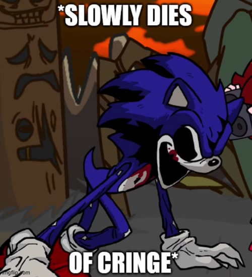 image tagged in slowly dies of cringe | made w/ Imgflip meme maker