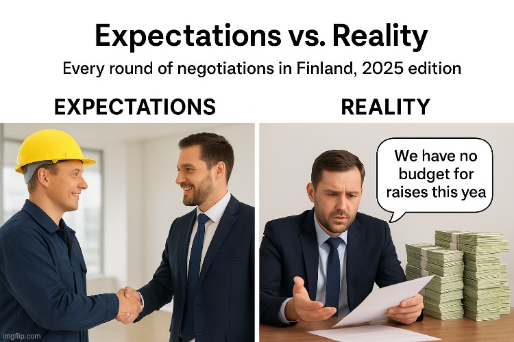 Situation in Finland | TEOLLISUUSLIITTO APPROVES ✅ | image tagged in finland | made w/ Imgflip meme maker
