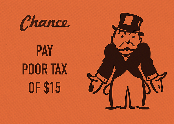 Monopoly chance card poor tax Blank Meme Template