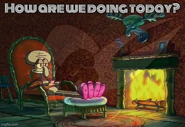 Morning, chat | How are we doing today? | made w/ Imgflip meme maker