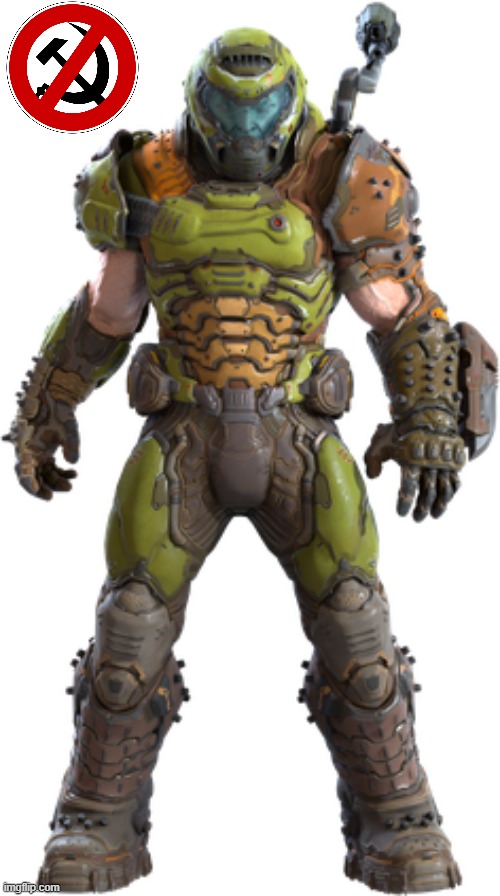 anti communist doomguy (doomguy is definitely anti communist) | made w/ Imgflip meme maker