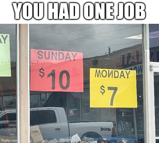 Might be time to go back to school... | YOU HAD ONE JOB | made w/ Imgflip meme maker