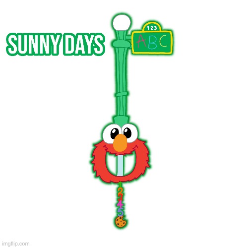 Fan-made Keyblade: Sunny Days | image tagged in sesame street | made w/ Imgflip meme maker