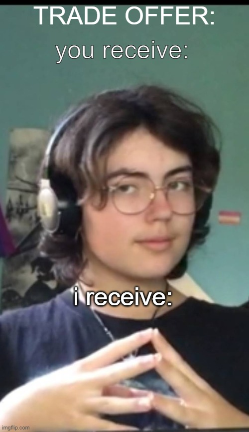 miles' trade offer Blank Meme Template