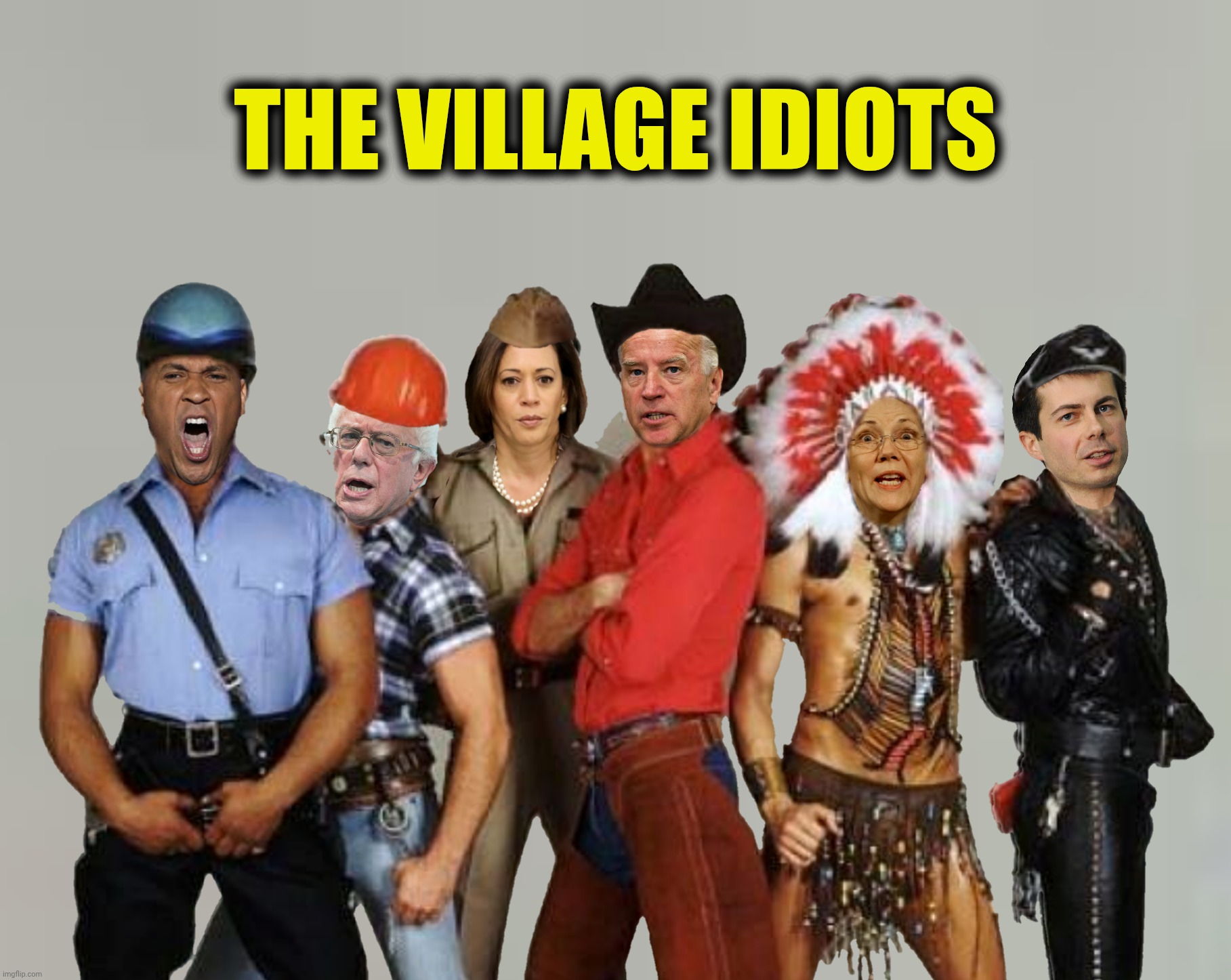 THE VILLAGE IDIOTS | made w/ Imgflip meme maker