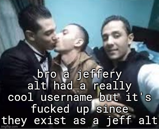 watch ts as bounty hunter mods unleash disapproval on it for "geta" | bro a jeffery alt had a really cool username but it's fucked up since they exist as a jeff alt | image tagged in pay pex | made w/ Imgflip meme maker