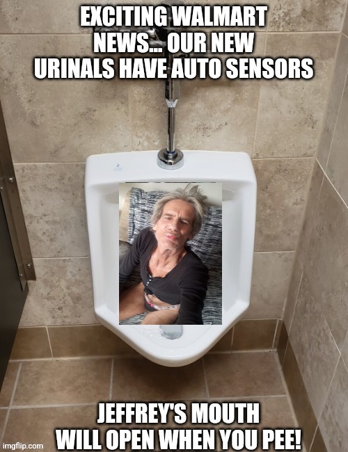 Stop by and use me... | image tagged in sissy jeffrey | made w/ Imgflip meme maker