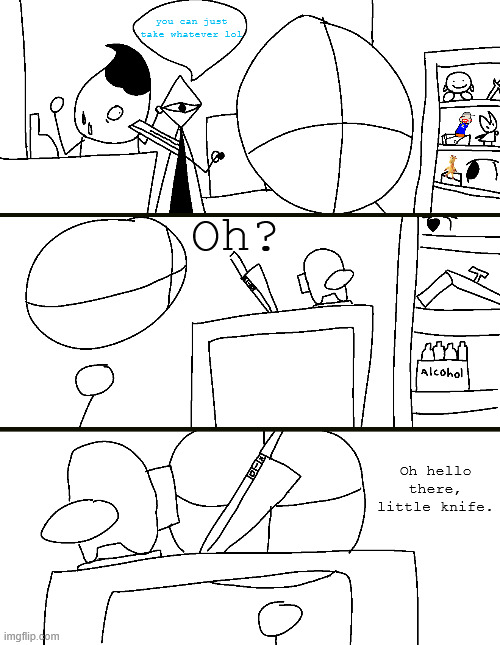 linus finds his first weapon ! ! | you can just take whatever lol; Oh? Oh hello there, little knife. | made w/ Imgflip meme maker