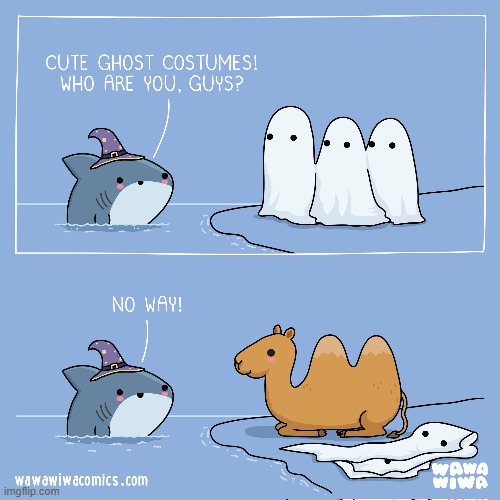 image tagged in shark,halloween,ghosts,camel,humps,clever | made w/ Imgflip meme maker