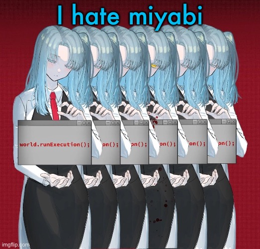 this will make the zzz fan pissed | I hate miyabi | image tagged in angela lc | made w/ Imgflip meme maker