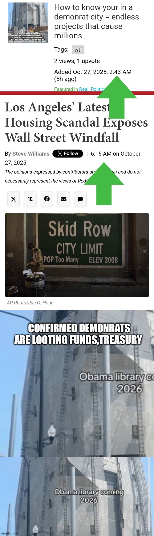 Decode coming in hot! Confirmed hours later demonrats looting funds no construction! | CONFIRMED DEMONRATS ARE LOOTING FUNDS,TREASURY | image tagged in wtf,california,library | made w/ Imgflip meme maker