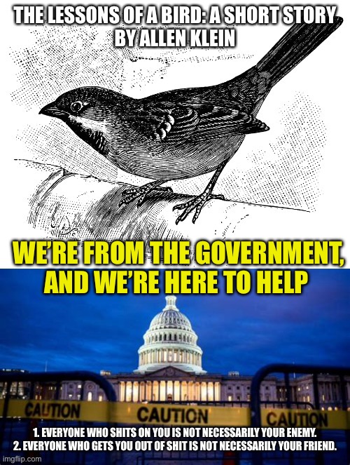 Democrats created the permanent underclass | WE’RE FROM THE GOVERNMENT, AND WE’RE HERE TO HELP | image tagged in gifs,democratic socialism,government shutdown,democrats | made w/ Imgflip meme maker