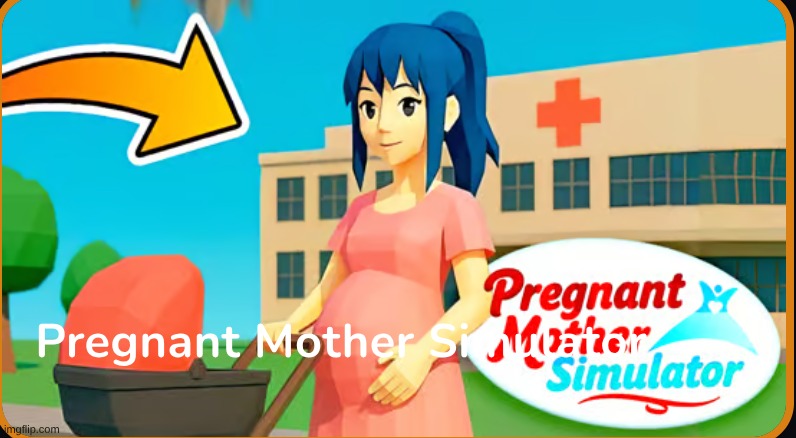 def playing this game | image tagged in pregnant woman,preggie sim | made w/ Imgflip meme maker
