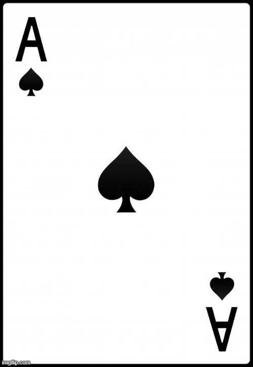 Ace of Spades | image tagged in ace of spades | made w/ Imgflip meme maker