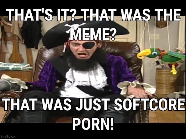 image tagged in the joke is porn | made w/ Imgflip meme maker