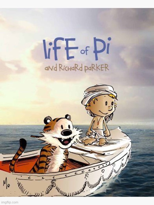 Calvin & Hobbes fan art | image tagged in calvin and hobbes,life of pi,fan art,shipwreck,crossover | made w/ Imgflip meme maker