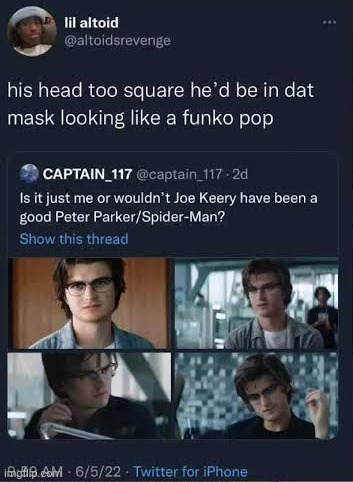 I love Joe Keery but ts funny | made w/ Imgflip meme maker