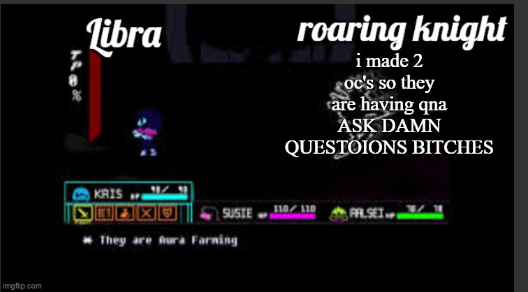 bleh(their names are sagitarrius and virgo) | i made 2 oc's so they are having qna
ASK DAMN QUESTOIONS BITCHES | image tagged in basic and impermanent shared temp | made w/ Imgflip meme maker