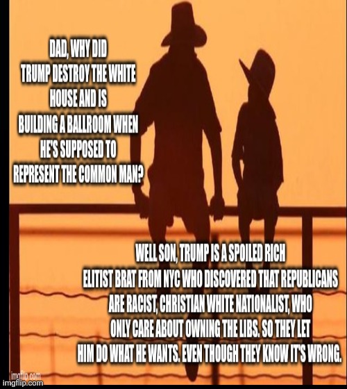 Maga psychosis * Where a leader follower relationship is based on emotional and psychological drives rather than facts, son. | image tagged in trump,maga psychosis,leader follower relationship,easily manipulated,sorry son | made w/ Imgflip meme maker