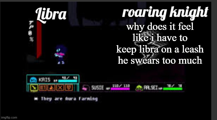 basic and impermanent shared temp | why does it feel like i have to keep libra on a leash
he swears too much | image tagged in basic and impermanent shared temp | made w/ Imgflip meme maker